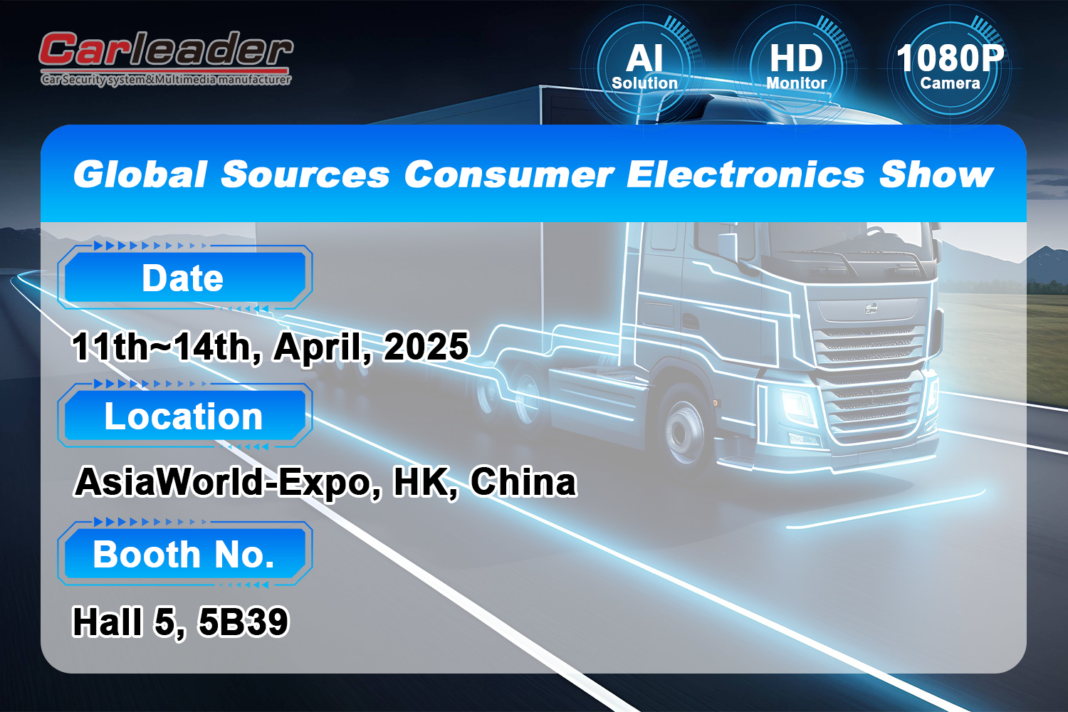 Velkommen til å besøke standen vår på Global Sources Consumer Electronics Show ---- Shenzhen Carleader